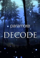 Paramore: Decode (Paramore: Decode)
