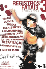Registros Fatais 3: Apocalypse (Registros Fatais 3: Apocalypse)