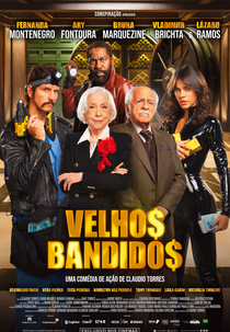 Velhos Bandidos (Velhos Bandidos)