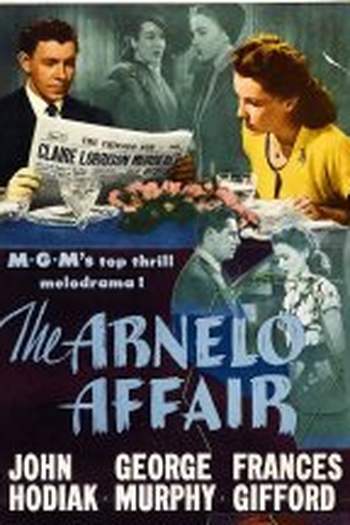  de Filme The Arnelo Affair (1947)
