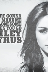 Miley Cyrus feat. Johnzo West - You're Gonna Make Me Lonesome When You Go (Miley Cyrus feat. Johnzo West - You're Gonna Make Me Lonesome When You Go)