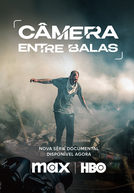 Câmera Entre Balas