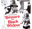 Beware the Black Widow