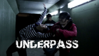 UNDERPASS (2021) - Urban Action Short