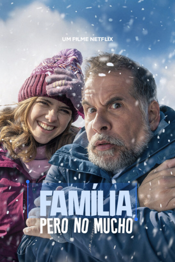  de Filme Família, Pero No Mucho (2025)