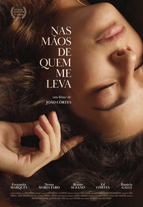 Nas Mãos De Quem Me Leva (Nas Mãos De Quem Me Leva)