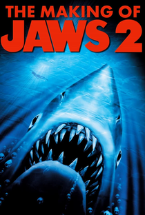 The Making of Jaws 2 - Poster / Capa / Cartaz - Oficial 1