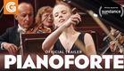 Pianoforte | Official Trailer