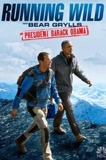 Celebridades à Prova de Tudo: Especial Presidente Barack Obama (Running Wild with Bear Grylls: President Barack Obama Special)