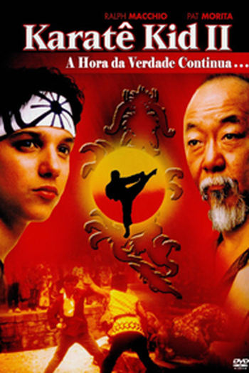  de Filme Karatê Kid 2: A Hora da Verdade Continua (1986)