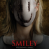 Segundo Trailer e Novo Pôster de ‘Smiley’