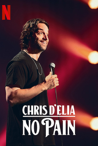 Poster 1 de Filme Chris D'Elia: No Pain (2020)