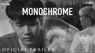 Trailer: [OFFICIAL TRAILER] "Monochrome กลิ่นสีเทา" ENG SUB (LGBTQ) (Boys love) (Yaoi) (BL) (ชายรักชาย)
