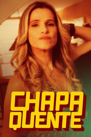 Poster de Franquia Chapa Quente (2015)