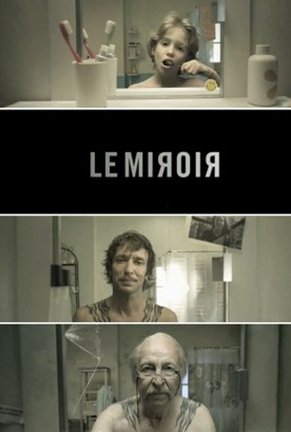 Poster 1 de Curta Le Miroir (2010)
