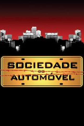 Poster de Filme Sociedade do Automóvel (2004)