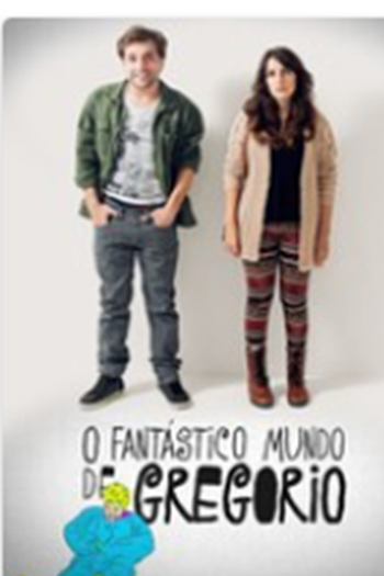  de Série O Fantástico mundo de Gregório (2012)