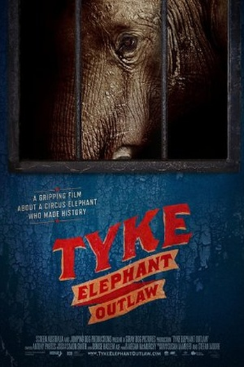 Poster de Filme Tyke Elephant Outlaw (2015)