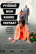 Do I Have to Take Care of Everything? (Pitääkö Mun Kaikki Hoitaa?)