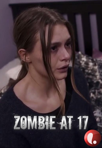 Zumbi aos 17 (Zombie at 17)
