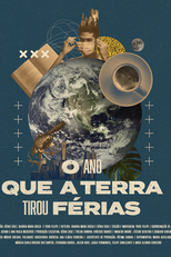 O ano que a terra tirou férias (O ano que a terra tirou férias)