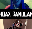 Hoax Canular