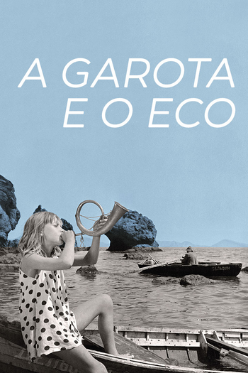  de Filme A Garota e o Eco (1964)
