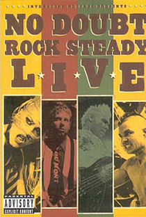 No Doubt - Rock Steady Live - Poster / Capa / Cartaz - Oficial 1