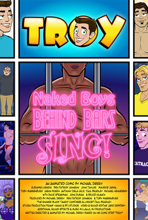Troy: Rapazes Nus Cantam Atrás das Grades - Poster / Capa / Cartaz - Oficial 1