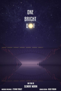 One Bright Dot - Poster / Capa / Cartaz - Oficial 1