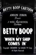 When My Ship Comes In (Betty Boop's When My Ship Comes In)