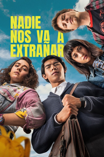 Poster de Franquia Nadie nos va a extrañar (2024)