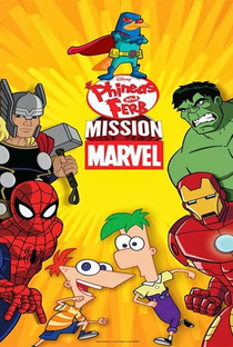 Phineas e Ferb: Missão Marvel - Poster / Capa / Cartaz - Oficial 2