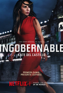 Ingobernable (1ª Temporada) - Poster / Capa / Cartaz - Oficial 1