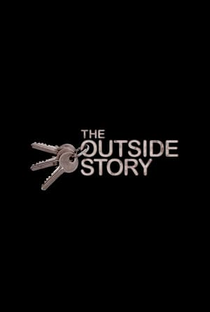 The Outside Story - Poster / Capa / Cartaz - Oficial 1