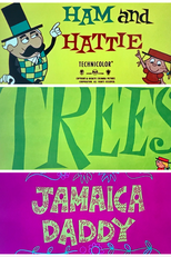 Trees and Jamaica Daddy (Trees and Jamaica Daddy)