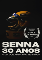 Senna 30 Anos: O Dia que Ainda Não Terminou (Senna 30 Anos: O Dia que Ainda Não Terminou)