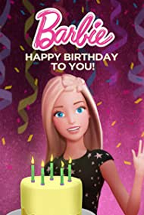 Barbie: feliz aniversário! - Poster / Capa / Cartaz - Oficial 2