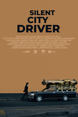 Silent City Driver (Chimeegüi khotyn jolooch)