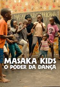 Masaka Kids: O Poder da Dança (Masaka Kids, A Rhythm Within)