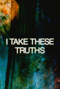 I Take These Truths - Poster / Capa / Cartaz - Oficial 1