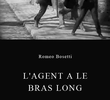 L'agent a le bras long