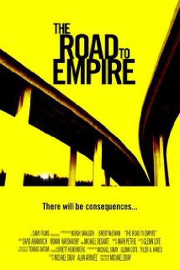 Poster de Filme The Road to Empire (2007)