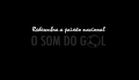 Trailer do filme " O Som do Gol" (HD)