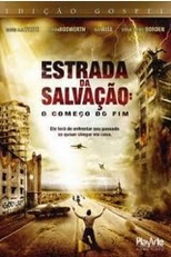 Estrada da Salvação: O Começo do Fim (Revelation Road: The Beginning of the End)