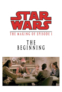 The Beginning: Making 'Episode I' - Poster / Capa / Cartaz - Oficial 3