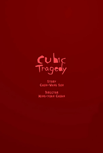 Cubic Tragedy - Poster / Capa / Cartaz - Oficial 3