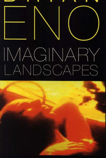Brain Eno, Imaginary Landscapes - Poster / Capa / Cartaz - Oficial 1