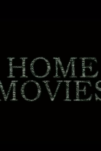 Home Movies - Poster / Capa / Cartaz - Oficial 2