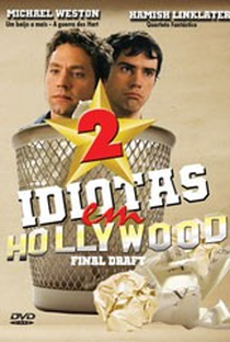 2 Idiotas em Hollywood - Poster / Capa / Cartaz - Oficial 1